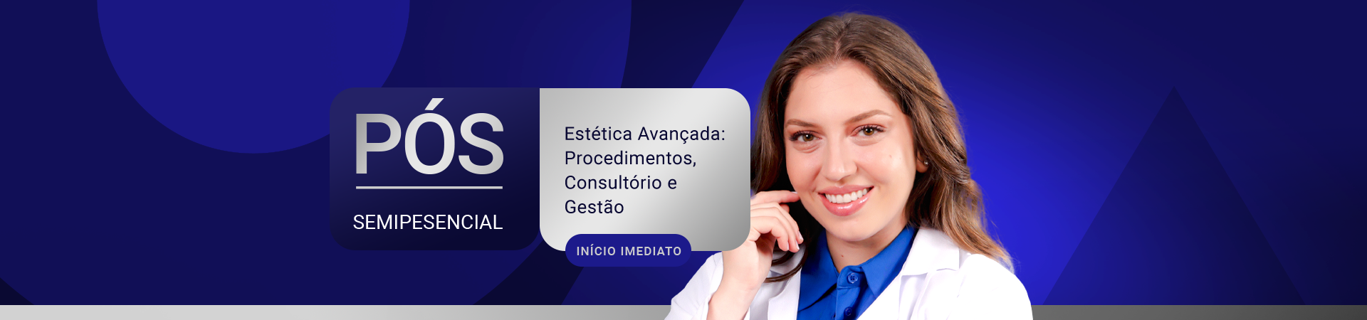 Pós-Graduação em Estética Avançada: Procedimentos, Consultório e Gestão