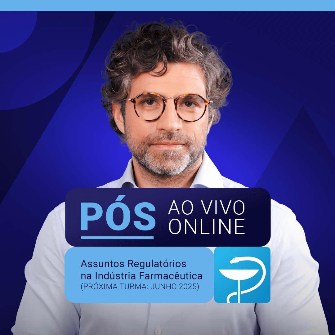 Pós-graduação Assuntos Regulatórios na Indústria Farmacêutica