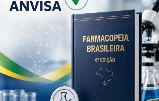 Farmacopeia Brasileira chega à 8ª edição com novas monografias, revisões e atualização de compêndios nacionais